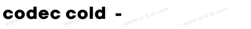 codec cold字体字体转换